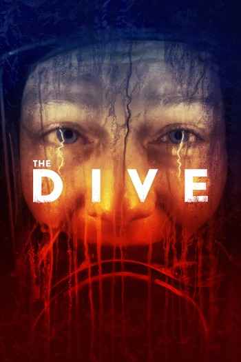 The Dive 2023 Hindi ORG Dual Audio Movie DD5.1 1080p 720p 480p BluRay ESubs x264 HEVC