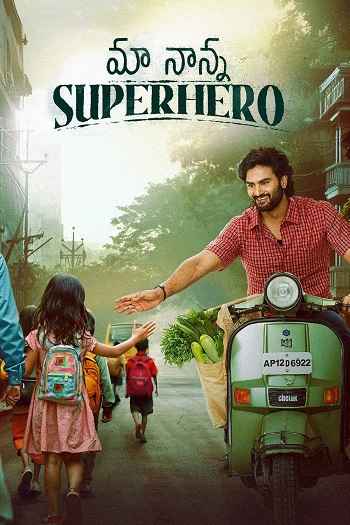 Maa Nanna Superhero 2024 Hindi ORG Dual Audio Movie DD5.1 1080p 720p 480p UNCUT HDRip ESubs x264 HEVC