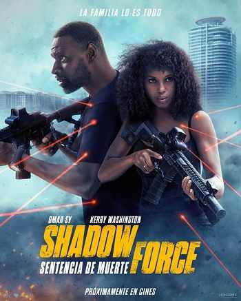 Shadow Force 2025 Hindi ORG Dual Audio Movie DD5.1 4k 1080p 720p 480p BluRay ESubs x264 HEVC