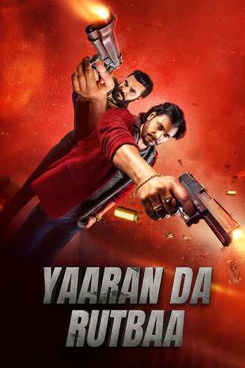 Yaaran Da Rutbaa 2023 Punjabi Movie DD5.1 4k 1080p 720p 480p HDRip ESubs x264 HEVC