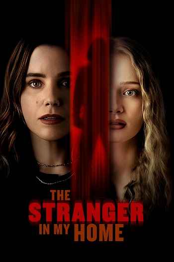 The Stranger in My Home 2025 Hindi ORG Dual Audio Movie DD5.1 1080p 720p 480p Web-DL x264 ESubs HEVC