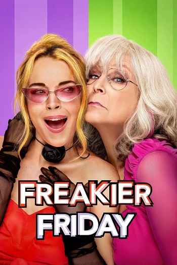 Freakier Friday 2025 Hindi ORG Dual Audio Movie DD5.1 4k 1080p 720p 480p Web-DL x264 ESubs HEVC