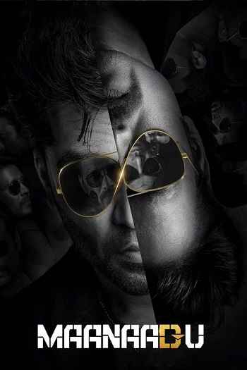 Maanaadu 2021 Hindi ORG Dual Audio Movie DD2.0 1080p 720p 480p UNCUT HDRip ESubs x264 HEVC