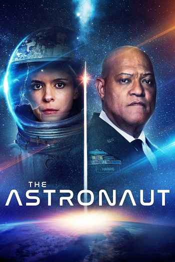 The Astronaut 2025 Hindi ORG Dual Audio Movie DD5.1 1080p 720p 480p Web-DL x264 ESubs HEVC