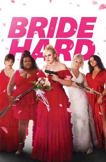 Bride Hard 2025 Hindi ORG Dual Audio Movie DD2.0 1080p 720p 480p BluRay ESubs x264